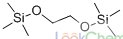 1,2-雙(三甲基硅氧基)乙烷